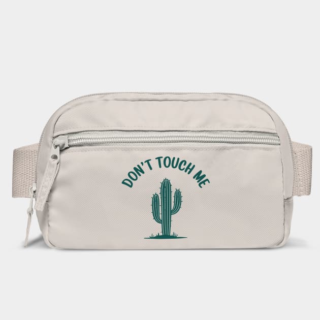 Don't Touch Me Prickly Sarcastic Introvert Design by Anticorporati