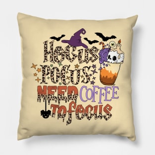 Hocus Pocus Need Coffee To Focus Pillow