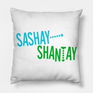 Sashay, Shantay! Pillow