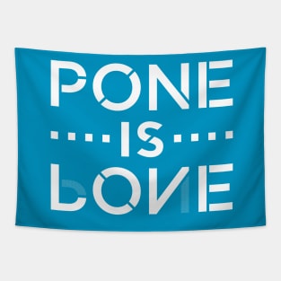 Pone is Love in White Tapestry