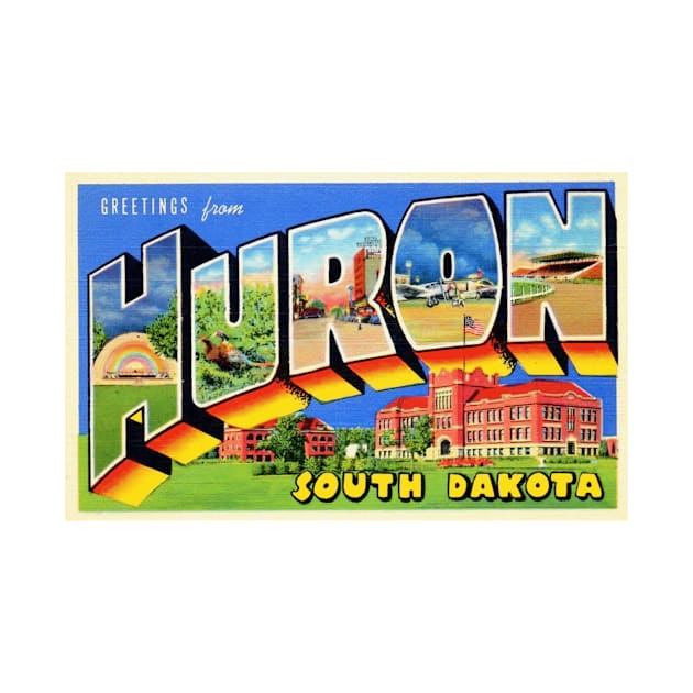 Greetings from Huron, South Dakota - Vintage Large Letter Postcard by Naves