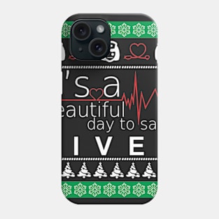 it's beautifull day to save lives Phone Case