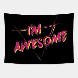 I'm Awesome Tapestry