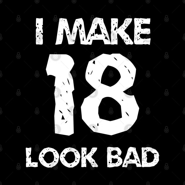 I Make 18 Look Bad by jutulen