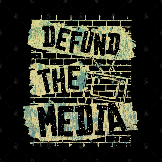 Defund The Media by RileyDixon