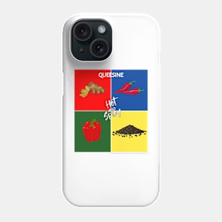 Hot And Spicy ... Queesine Phone Case