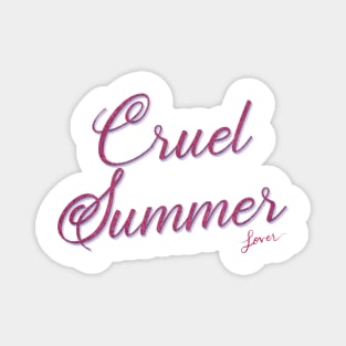 Cruel Summer - Taylor Magnet