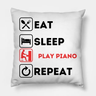 Funny eat sleep play piano Pillow