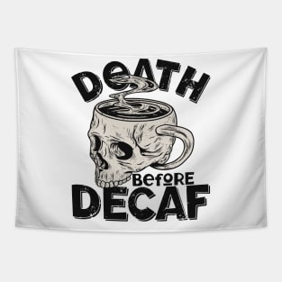 Death Before Decaf Tapestry