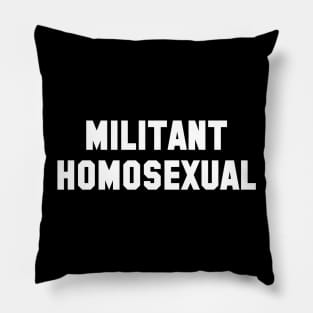 MILITANT Pillow