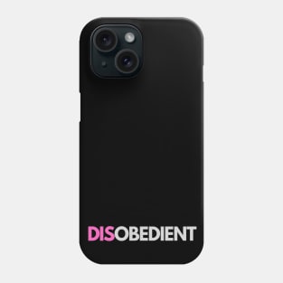 DIS Obedient Phone Case