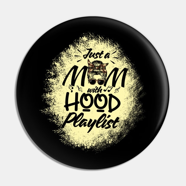 Just a Mom with Hood Playlist Pin by ARTSYVIBES111