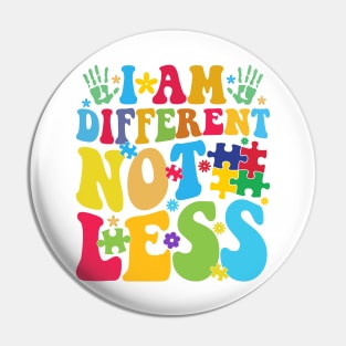 Different not less Autism Awareness Gift for Birthday, Mother's Day, Thanksgiving, Christmas Pin