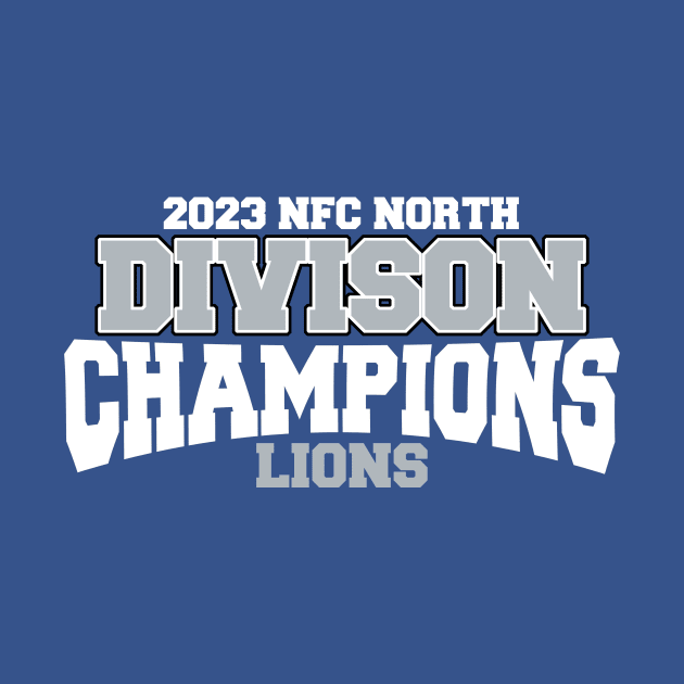 Lions - Division Champions 2023 by CovpaTees