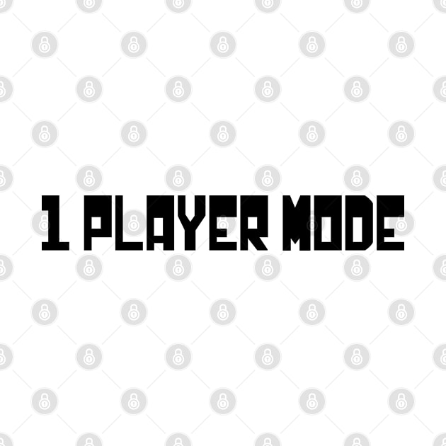 1 PLAYER MODE by tinybiscuits