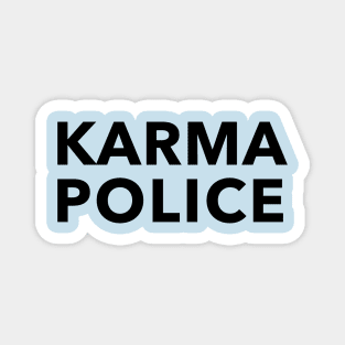 Karma Police Magnet