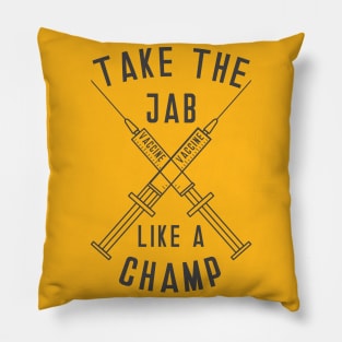 Take the Jab like a Champ Pillow