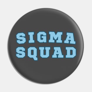 SIGMA SQUAD - Lean Six Sigma team work Pin