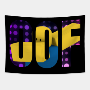 Roblox Oof Tapestries Teepublic
