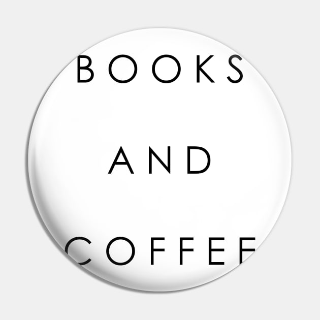 Books and Coffee Pin by amyskhaleesi