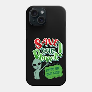 Save Our Planet Phone Case