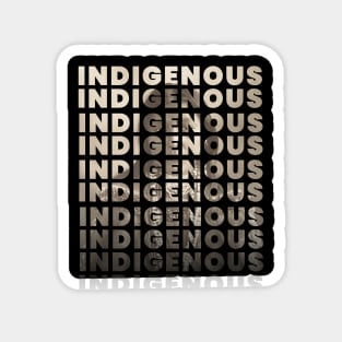 Native America Indigenous Progressive Text Photo Design Magnet