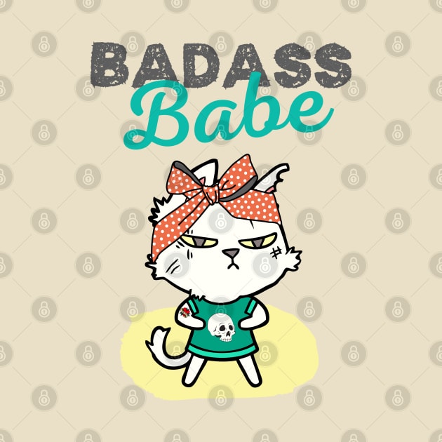 Badass Babe by Danderwen Press