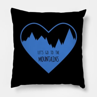 Let's Go To The Mountains (Blue) Pillow