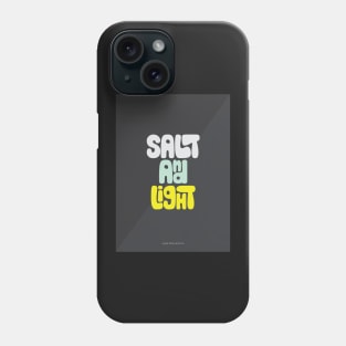 Salt and Light Phone Case