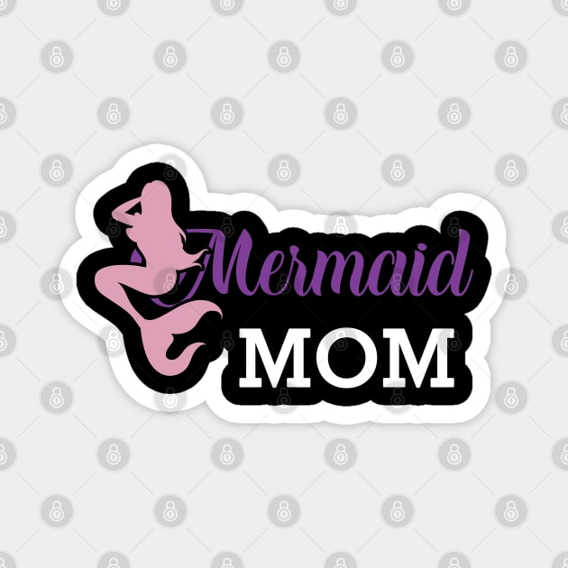 Mermaid Mom Magnet by KC Happy Shop