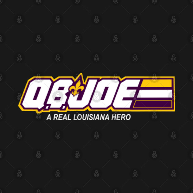 Disover Q.B. JOE PURPLE - Louisiana State University - T-Shirt