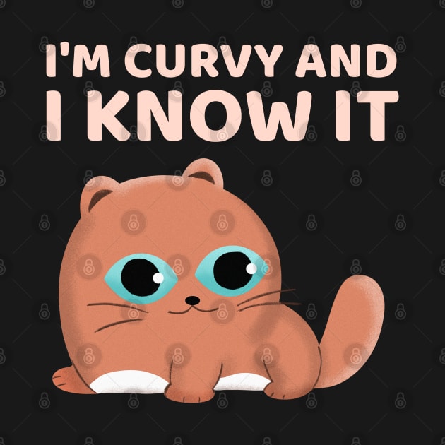 I'm Curvy and I Know It by Sanworld