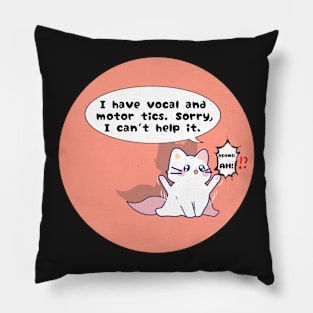 Tics disability awareness cute cat Pillow