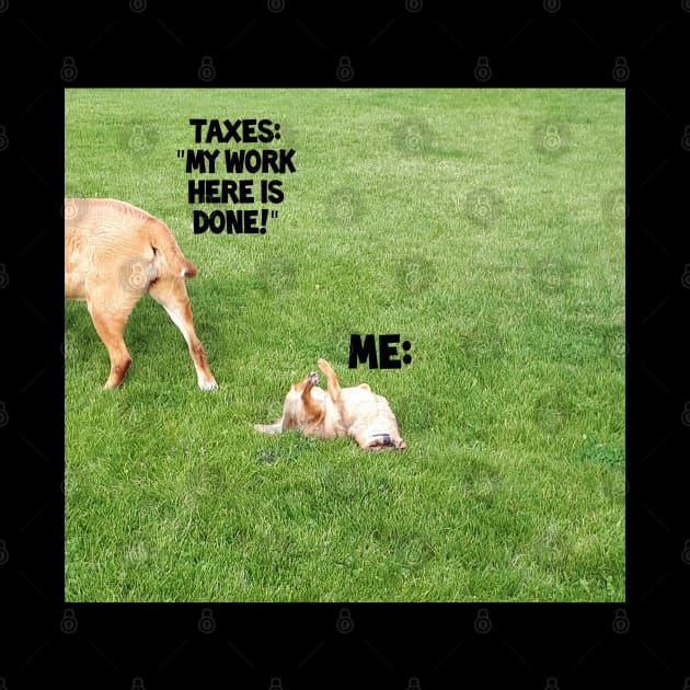 Taxes: My Work Here is Done by Lexi Simpson Original Art