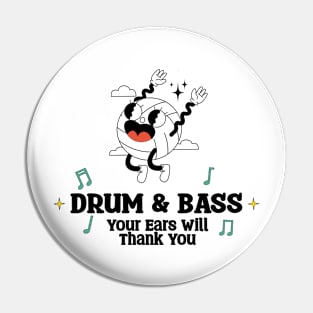 Drum & Bass Your Ears will Thank you Pin