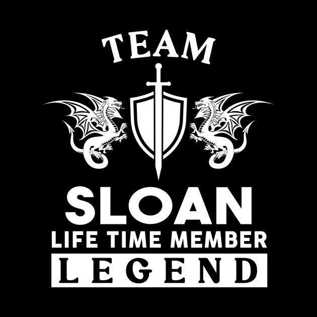 Sloan Name T Shirt - Sloan Life Time Member Legend Gift Item Tee by unendurableslemp118