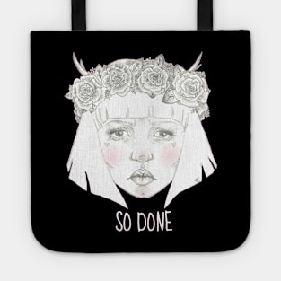 So Done (Dark colored fabric) Tote