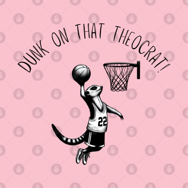 Dunk on That Theocrat! Minimalist Black Work Ink Meerkat Basketball by BlackWork