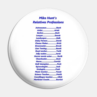 Hunt Family Professions Pin