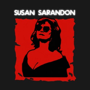 Susan Sarandon as Che Guevara T-Shirt