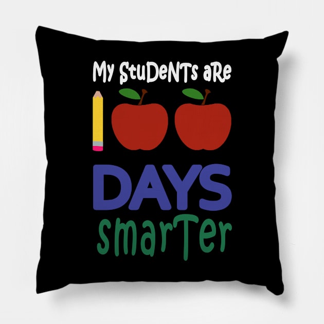 my students are 100 days smarter Pillow by Giftsisle