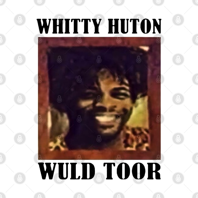 Vintage Whitty Hutton // Whitty Huton Wuld Toor by CLOSE THE DOOR PODCAST