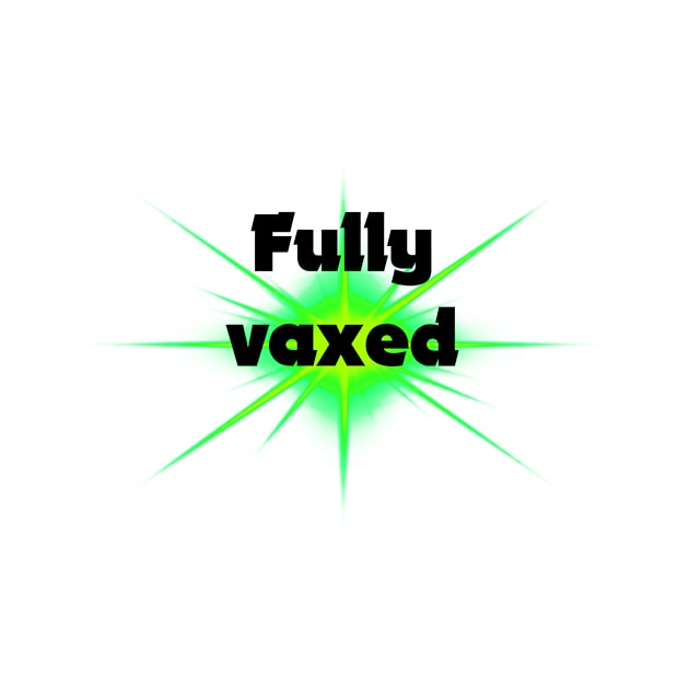 fully vaxed - for bright backgrounds by RubyMarleen