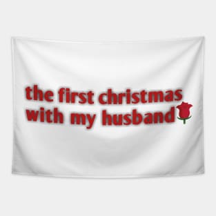 the first christmas with my husband Tapestry