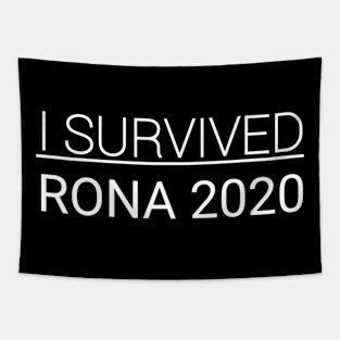 I Survived RONA 2020 Tapestry