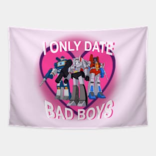I Only Date Bad Boys -Decepticon High Command Tapestry