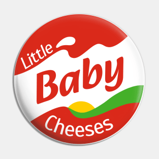 Little Baby Cheeses ("Kath & Kim") Pin