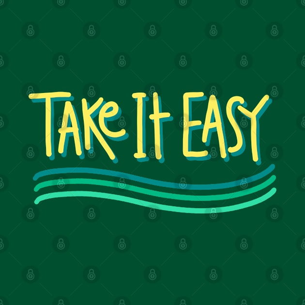 Take It Easy by La Tiendita de Blanquita