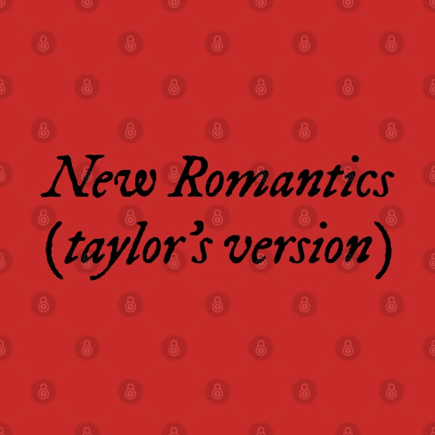 New romantics (taylors version) by cozystore