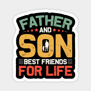 Father And Son Best Friends For Life Magnet